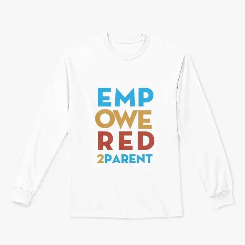 EMPOWERED 2 PARENT