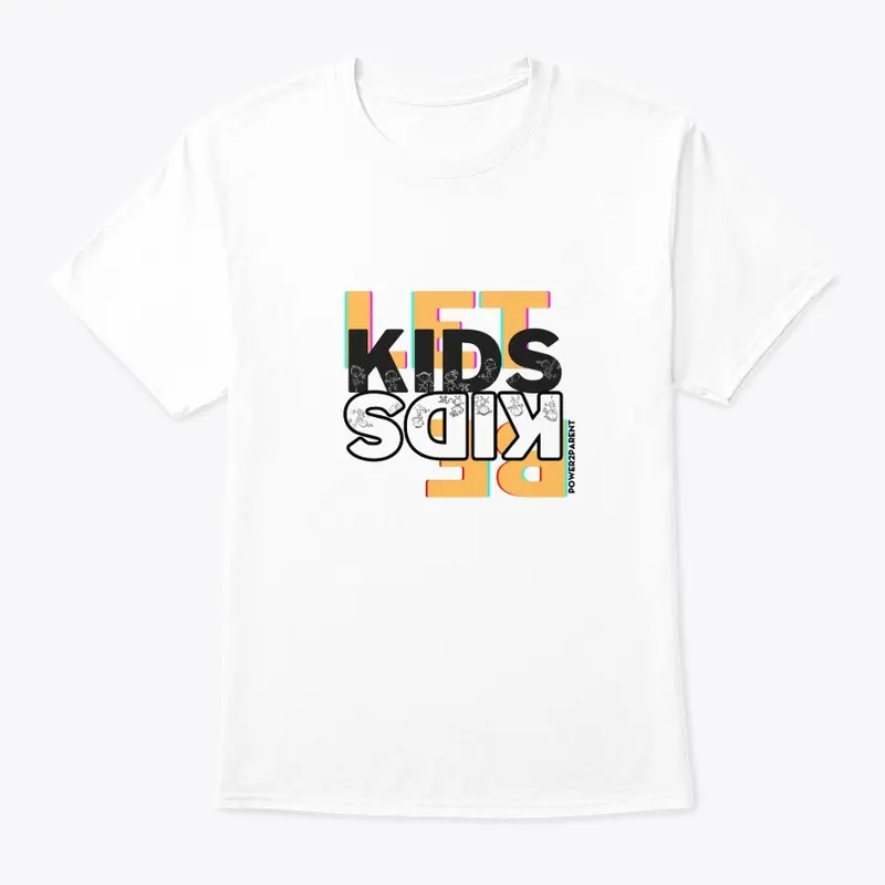 Let Kids Be Kids